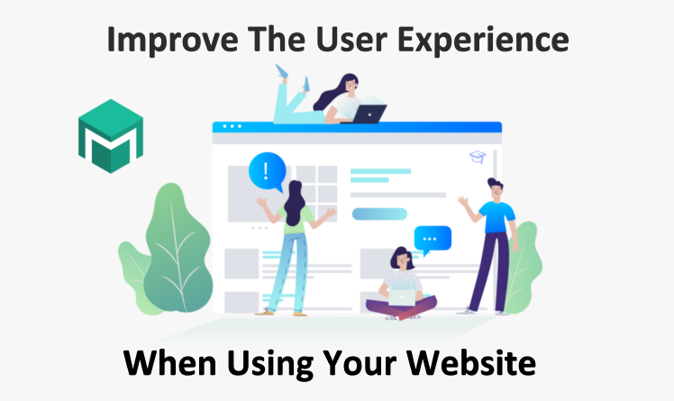 Improve The User Experience When Using Your Website - Magetop