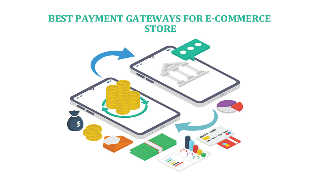 Best Payment Gateways For ECommerce Store - Magetop Blog